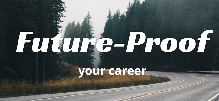 5 Ways To Future Proof Your Career Top Universities